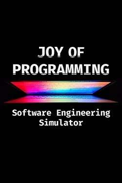 Обложка JOY OF PROGRAMMING - Software Engineering Simulator