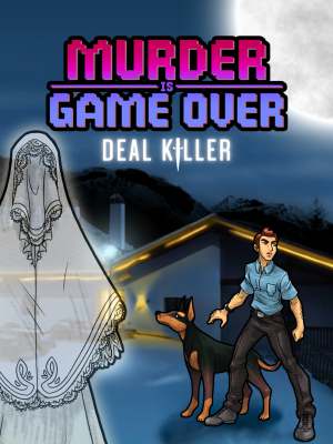 Обложка Murder Is Game Over: Deal Killer