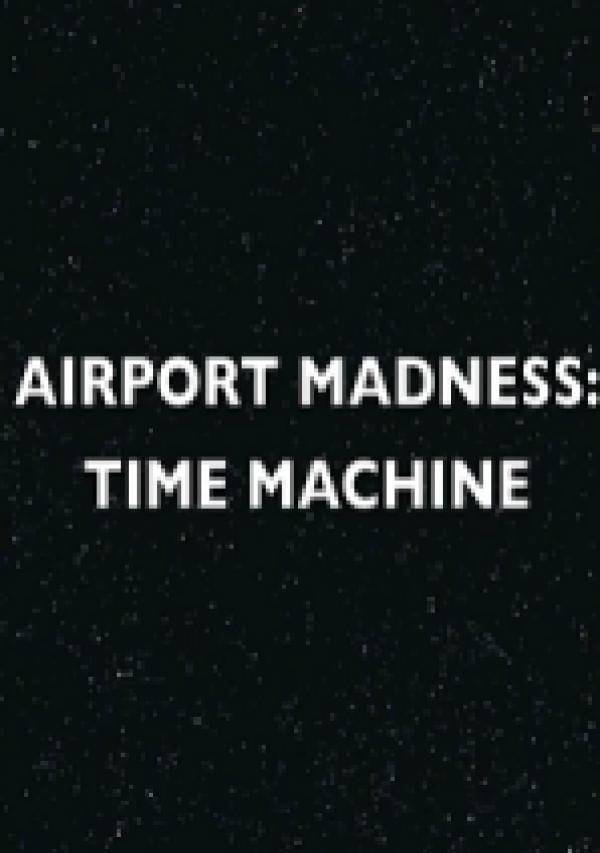 Обложка Airport Madness Time Machine