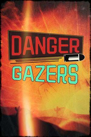 Danger Gazers - Next Stop