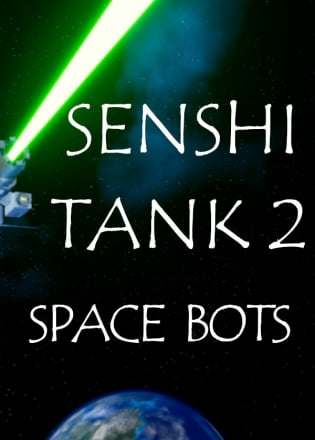 Senshi Tank 2 Space Bots