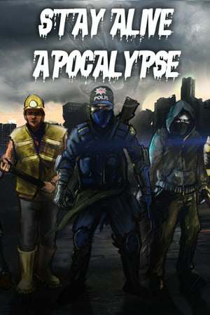 Stay Alive: Apocalypse