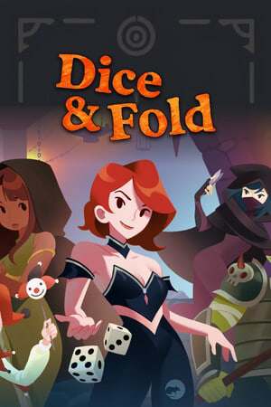 Dice and Fold