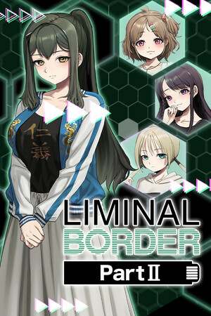 Liminal Border Part 2