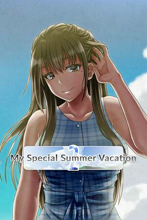 My Special Summer Vacation 2