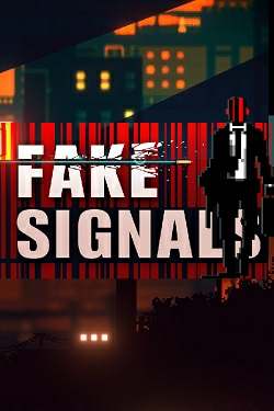 FAKE SIGNALS