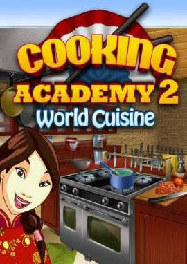 Cooking Academy: World Cuisine