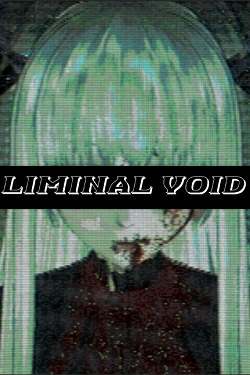 Liminal Void