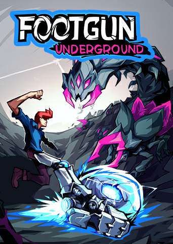 Footgun: Underground