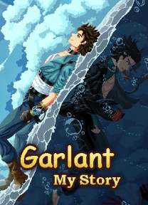 Garlant: My Story