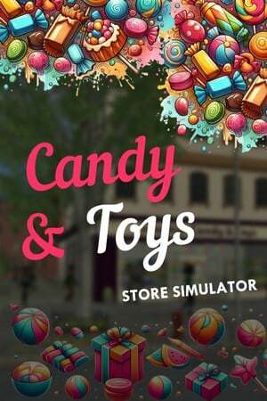 Candy and Toys Store Simulator