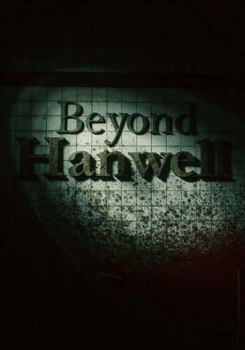 Beyond Hanwell