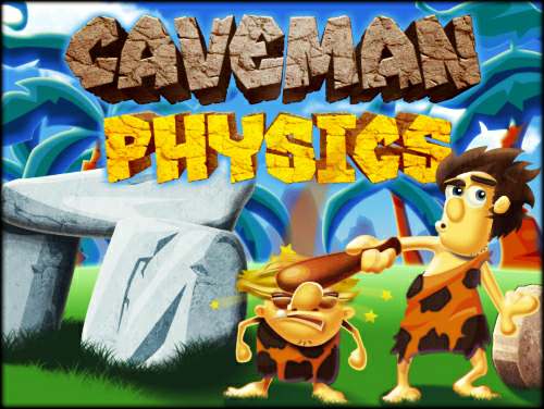 Caveman Physics