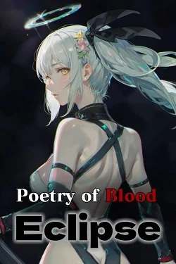 Poetry of Blood Eclipse