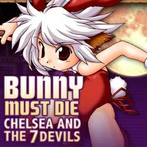 Bunny Must Die: Chelsea and the 7 Devils