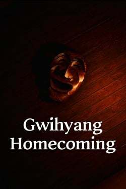 Gwihyang : Homecoming