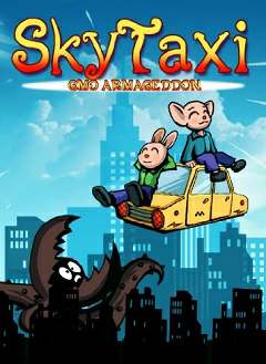 Sky Taxi 5: GMO Armageddon