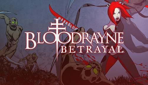 BloodRayne: Betrayal