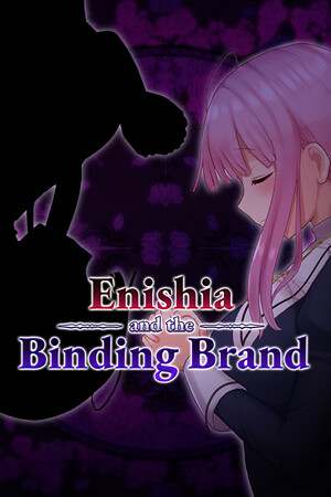 Enishia and the Binding Brand