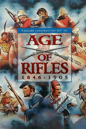 Wargame Construction Set III: Age of Rifles 1846-1905