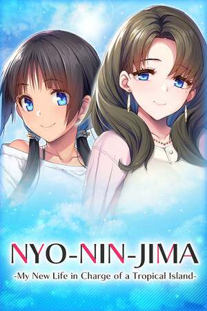 NYO-NIN-JIMA -My New Life in Charge of a Tropical Island-