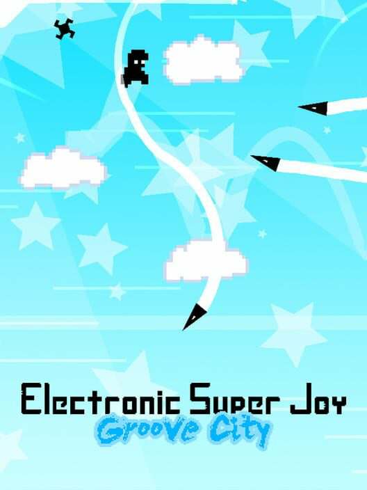 Electronic Super Joy: Groove City