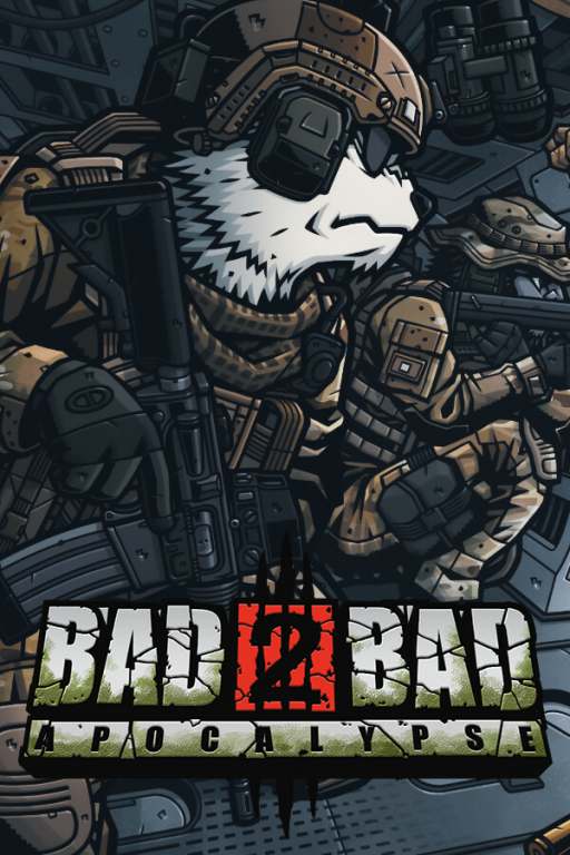 Bad 2 Bad: Apocalypse