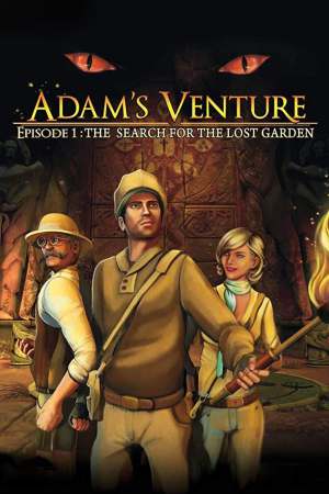 Adam's Venture: The Search for the Lost Garden