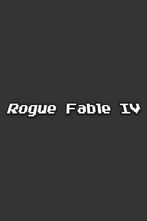 Rogue Fable IV