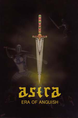 ASTRA: Era Of Anguish