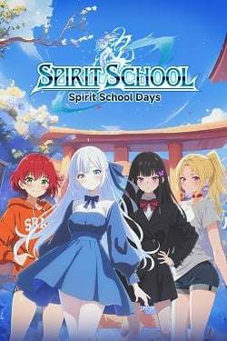 Spirit School Days