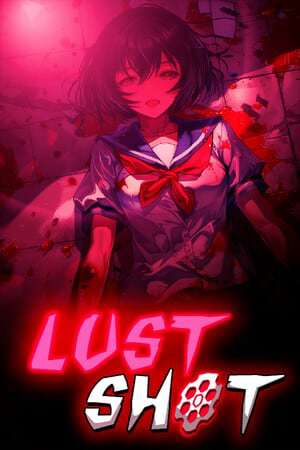 Lust Shot Lust Shot