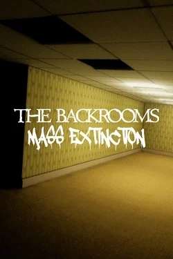 The Backrooms: Mass Extinction