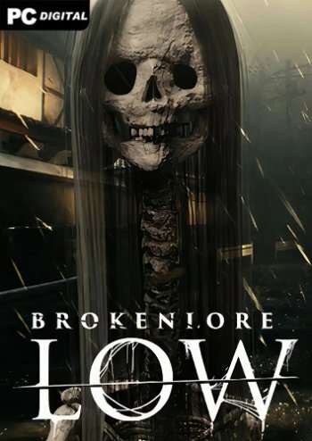 BrokenLore: LOW BrokenLore: LOW
