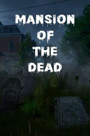Mansion of the Dead Mansion of the Dead