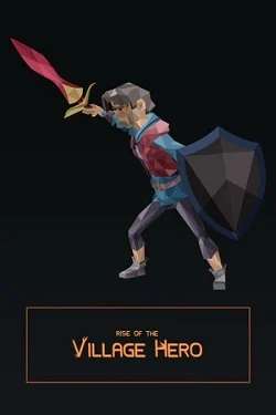 Rise of the Village Hero Rise of the Village Hero