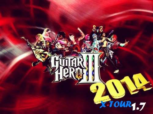 Guitar Hero III 2014: X-TOUR 1.7, OST PACK (Guitar Hero Mod)