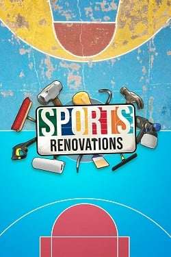 Sports: Renovations Sports: Renovations