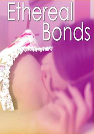 Ethereal Bonds Ethereal Bonds