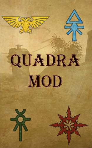 Warhammer DOW SS – Quadra mod