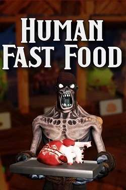 Human Fast Food Human Fast Food