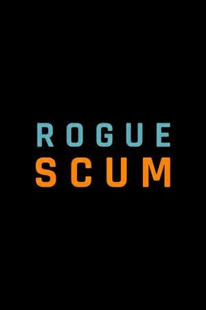 Rogue Scum Rogue Scum