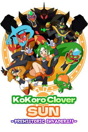 Kokoro Clover SUN - Prehistoric Invaders! Kokoro Clover SUN - Prehistoric Invaders!