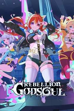 Rebellion GODSOUL: Awakening Rebellion GODSOUL: Awakening