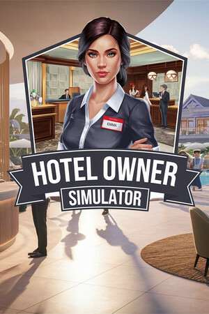 Hotel Owner Simulator Hotel Owner Simulator