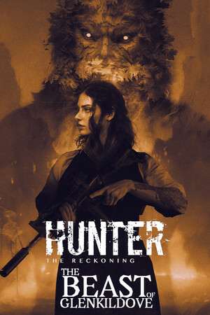 Hunter: The Reckoning - The Beast of Glenkildove Hunter: The Reckoning - The Beast of Glenkildove