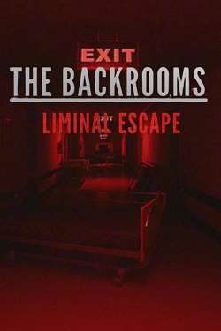 BACKROOMS LIMINAL ESCAPE BACKROOMS LIMINAL ESCAPE
