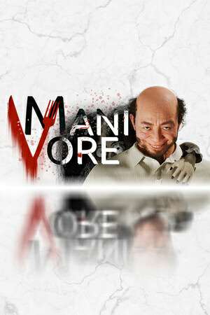 Manivore Manivore