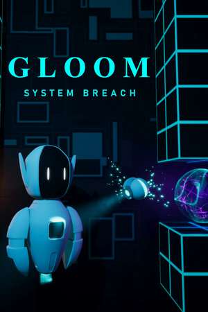 Gloom - System Breach Gloom - System Breach