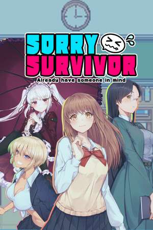 SORRY SURVIVOR SORRY SURVIVOR
